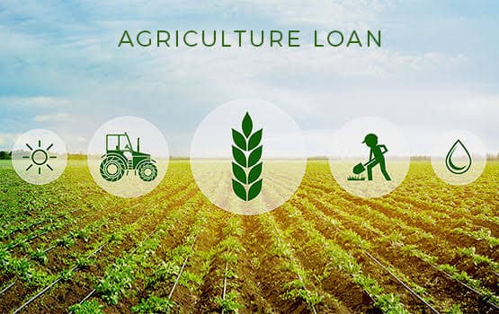 Agriculture Loan